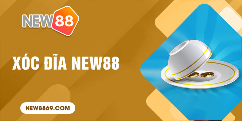 Chơi Xóc Đĩa New88 Casino